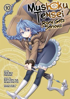 Mushoku Tensei: Roxy Gets Serious Vol. 10 - Magonote, Rifujin Na