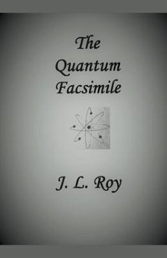 The Quantum Facsimile - Roy, Jean-Luc