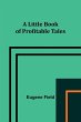 A Little Book of Profitable Tales - Bild 1