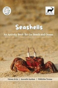 Seashells: An Activity Book for the Beach and Ocean - Aswathi Asokan; Nikkitha Terasa; Yuvan Aves