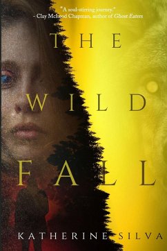 The Wild Fall - Silva, Katherine