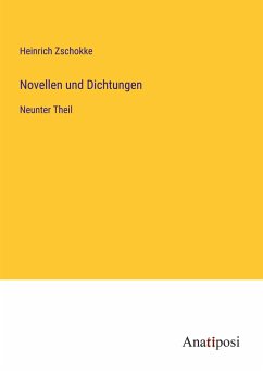 Novellen und Dichtungen - Zschokke, Heinrich