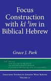 Focus Construction with kî ¿im in Biblical Hebrew