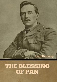 The Blessing of Pan - Dunsany, Lord