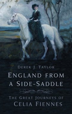 England from a Side-Saddle - Taylor, Derek J.