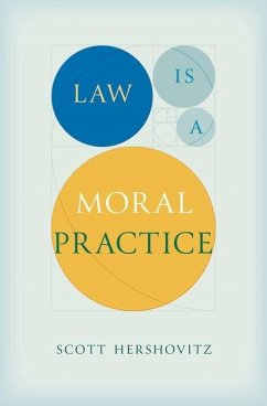Law Is a Moral Practice - Hershovitz, Scott