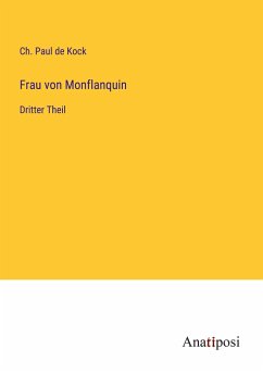 Frau von Monflanquin - Kock, Ch. Paul De