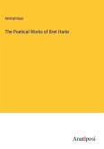 The Poetical Works of Bret Harte