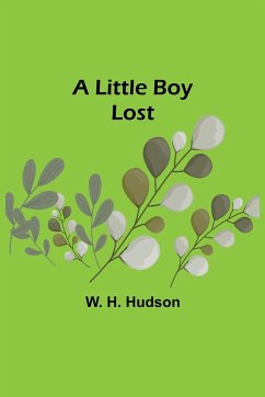 A Little Boy Lost - H. Hudson, W.