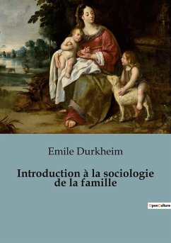 Introduction à la sociologie de la famille - Durkheim, Emile