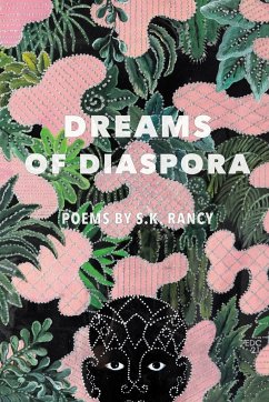 Dreams of Diaspora - Rancy, S. K.