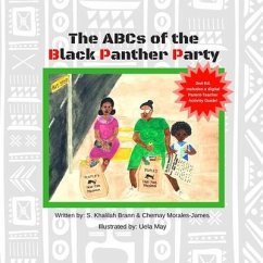 The ABCs of the Black Panther Party - Morales-James, Chemay; Brann, S Khalilah