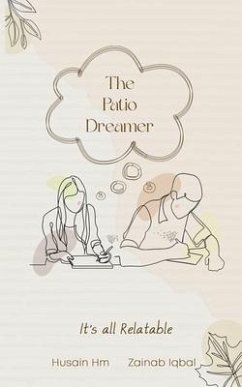 The Patio Dreamer-It's all Relatable - Husain, Hm; Zainab, Iqbal