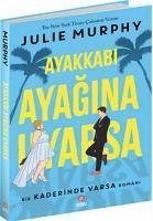 Ayakkabi Ayagina Uyarsa - Murphy, Julie