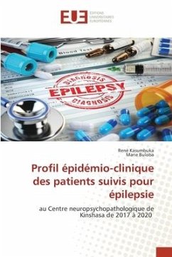 Profil épidémio-clinique des patients suivis pour épilepsie - Kasumbuka, René;Buloba, Marie
