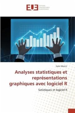 Analyses statistiques et représentations graphiques avec logiciel R - Mestiri, Sami