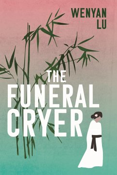 The Funeral Cryer - Lu, Wenyan