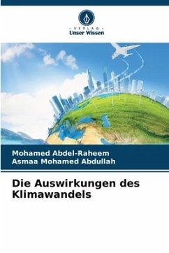 Die Auswirkungen des Klimawandels - Abdel-Raheem, Mohamed;Mohamed Abdullah, Asmaa