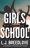 Girls School (Wolf Harbor, #7) (eBook, ePUB)