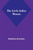 The Little Indian Weaver