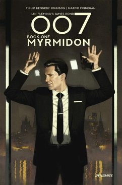 007 Book 1: Myrmidon - Johnson, Phillip Kennedy