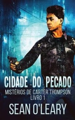 Cidade do Pecado - O'Leary, Sean