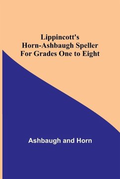 Cover Lippincott's Horn-Ashbaugh Speller For Grades One to Eight