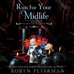 Run for Your Midlife - Peterman, Robyn
