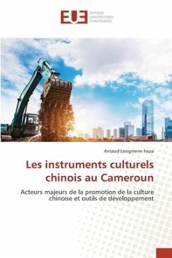 Les instruments culturels chinois au Cameroun - Longmene Fopa, Arnaud