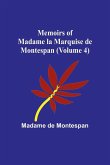 Memoirs of Madame la Marquise de Montespan (Volume 4)