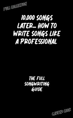 The Full Songwriting Guide - Cook, Carter