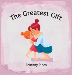 The Greatest Gift - Pines, Brittany