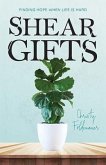 Shear Gifts