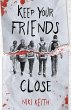 Keep Your Friends Close - Bild 1