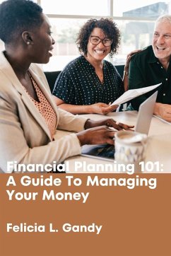 Financial Planning 101 - Gandy, Felicia L