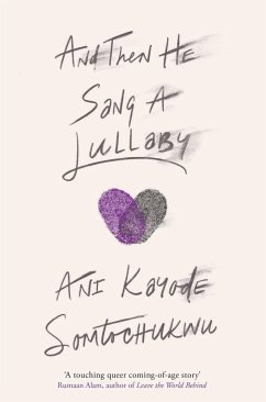 And Then He Sang a Lullaby - Somtochukwu, Ani Kayode