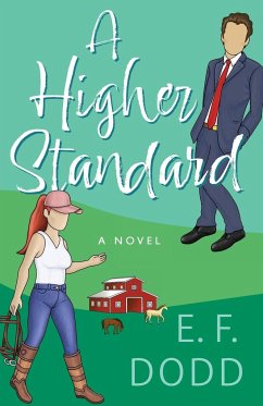 A Higher Standard - Dodd, E. F.