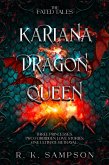 Kariana Dragon Queen (The Fated Tales Series, #3) (eBook, ePUB) Kariana Dragon Queen (The Fated Tales Series, #3) (eBook, ePUB)