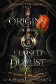 Origins of the Cursed Duelist (Curse of the Fey Duelist, #0) (eBook, ePUB)