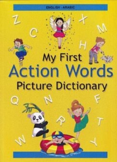 English-Arabic - My First Action Words Picture Dictionary - Stoker, A; Jamal, A
