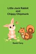 Little Jack Rabbit and Chippy Chipmunk - Bild 1