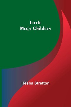 Little Meg's Children - Stretton, Hesba