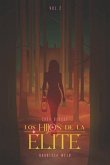 Los Hijos De La Élite