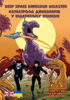 Deep Space Dinosaur Disaster - Hurn, Roger; West, Jane