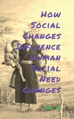 Cover How Social Changes Influence Human Social Need Changes