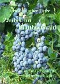 Zauber im Blaubeerwald (eBook, ePUB)