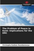The Problem of Peace in Kant: Implications for the DRC