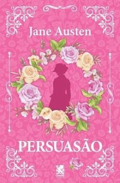 Persuasão - Austen, Jane