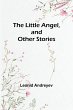 The Little Angel, and Other Stories - Bild 1