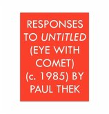 Responses to Untitled (Eye with Comet) (c.1985) by Paul Thek